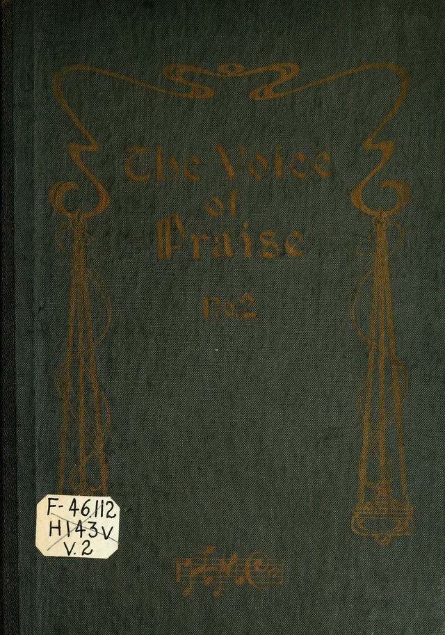 The Voice of Praise No. 2: a complete collection of Scriptural, gospel, Sunday-school and praise service songs page 2