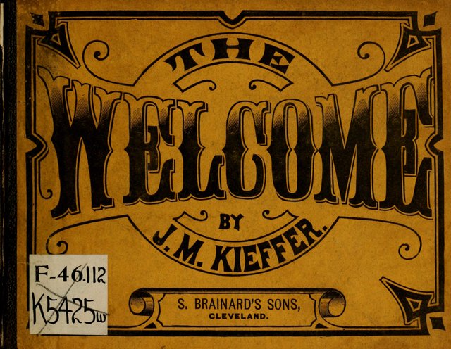 The Welcome: a collection of songs, hymns, chants, anthems and choruses,for the Sabbath school and home sircle page i