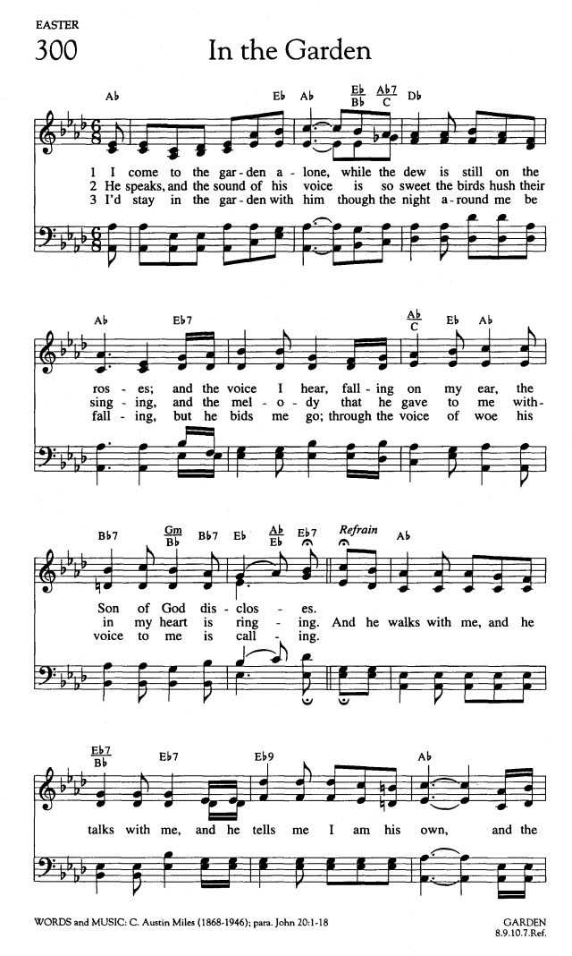Worship And Rejoice 300 I Come To The Garden Alone Hymnary Org