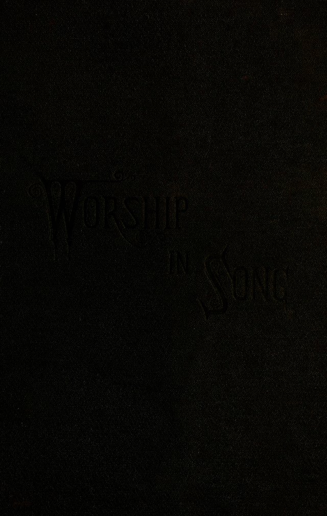 Worship in Song: a selection of hymns and tunes for the Service of the Sanctuary  page ii