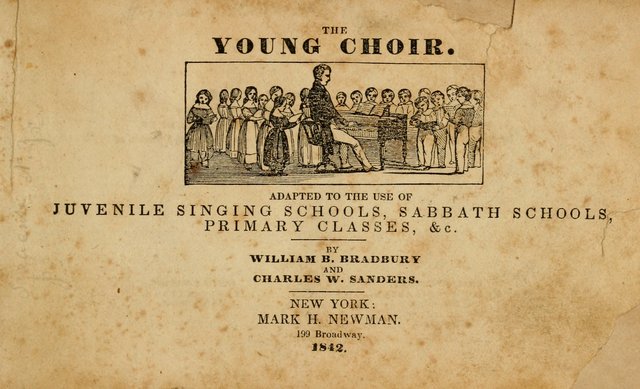 The Young Choir: adapted to the use of juvenile sing schools, Sabbath schools, primary classes, etc page ix